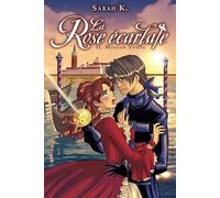 La rose écarlate - Tome 2 - Mission Venise