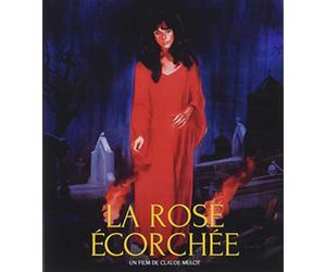La Rose Ecorchée [Blu-Ray]