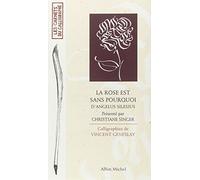 La rose est sans pourquoi