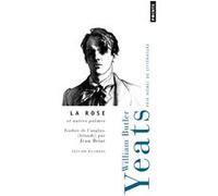 La Rose et autres poèmes William Butler Yeats (Auteur)