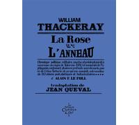 La rose et l'anneau - William Makepeace Thackeray - Du Chemin De Fer Eds - relié - Roman