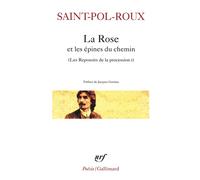 La Rose et les épines du chemin et autres textes - et autres textesLes reposoirs de la procession. Tome 1 - Saint-Pol-Roux - Gallimard - Livre