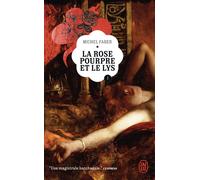 La Rose pourpre et le Lys - Michel Faber - J'ai Lu - Poche - Roman