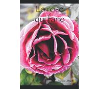 La rose qui fane