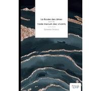 La Rosée des âmes suivi du Vade mecum des vivants