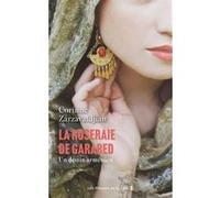 La Roseraie de Garabed, un destin arménien Zarzavatdjian Corinne (Auteur)