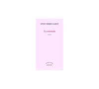La rotonde Panorama - Anne-Marie Garat - Actes sud - broché - Roman