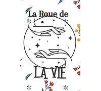 La roue de la vie: Carnet "Roue d'équilibre" | Retrouvez votre équilibre | Développement personnel | 130 pages | 15,2 x 22,9 cm