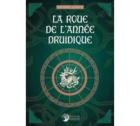 La Roue de l'année druidique - Frédéric Leseur - Danae Editions - broché - Essai