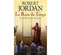 La Roue du Temps: Le poignard des rêves (21)