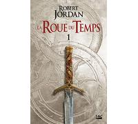 La Roue du Temps, T1 : L'Oeil du monde - première partie