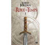 La Roue du Temps, T1 : L'Oeil du monde – première partie – Bragelonne