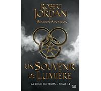 La Roue du Temps, T14 : Un souvenir de Lumière