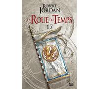 La Roue du Temps, T17 : Le Cœur de l'hiver – première partie – Bragelonne