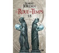 La Roue du Temps, T18 : Le Coeur de l'hiver - deuxième partie – Bragelonne