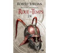 La Roue du Temps, T24 : La Tempête imminente - deuxième partie – Bragelonne