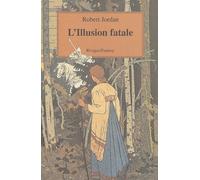 La roue du temps, tome 12 : Illusion fatale