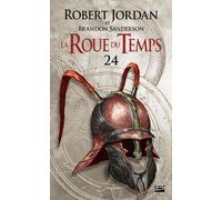 La Roue Du Temps Tome 24 - La Tempête Imminente - Deuxième Partie