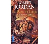 La Roue du temps, Tome 6 : Le Jeu des ténèbres