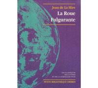 La roue fulgurante - - Jean De La Hire - Ombres - Livre