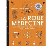 La roue médecine Corinne Merlo (Auteur)