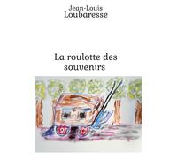 La roulotte des souvenirs