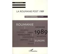 La Roumanie post 1989 - Catherine A. Rand - L'harmattan - broché - Essai