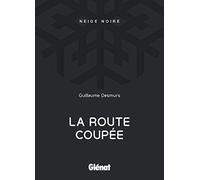 La Route coupée