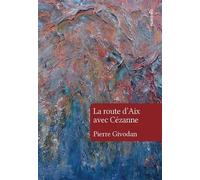 La route d'Aix avec Cézanne