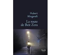 LA ROUTE DE BEIT ZERA