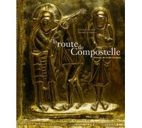 La Route De Compostelle - Le Chemin De Saint-Jacques