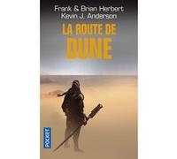 La route de Dune Frank Herbert (Auteur), Brian Herbert (Auteur), Kevin J. Anderson (Auteur), Michel Demuth (Traduction)