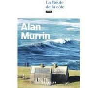 La Route de la Côte Alan Murrin (Auteur)