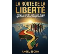 La Route de la Liberté