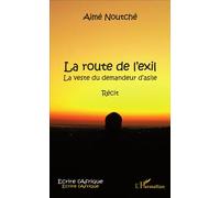 La route de l'exil: La veste du demandeur d'asile Récit