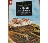 La route de lhassa: À travers le tibet interdit, 1897 (0000)