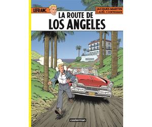 La Route de Los Angeles - Christophe Alvès - Casterman - cartonné - Bande dessinée