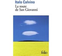 La route de San Giovanni Italo Calvino (Auteur), Jean-Paul Manganaro (Traduction)