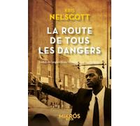 La route de tous les dangers