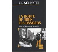 La route de tous les dangers : La première enquête de Smokey Dalton