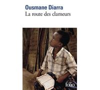 Ousmane Diarra – La route des clameurs – Roman – Poche – Gallimard