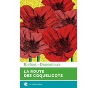 La route des coquelicots - Véronique Biefnot - Castor Astral - broché - Roman