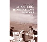La route des illuminations perdues Yves Ouahnon (Auteur)
