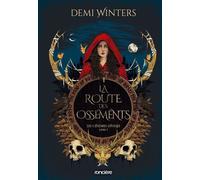 La Route des Ossements - e-book - Tome 01 Les Cendres divines - Demi Winters - Roncière - ebook (ePub) - Livre
