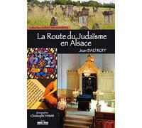 La Route Du Judaïsme En Alsace