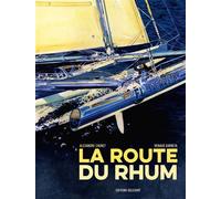 La Route du rhum - Alexandre Chenet - Delcourt - cartonné - Bande dessinée