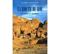 La route du roi: Le voyage de Jordanie