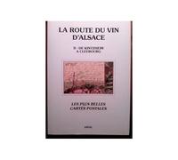 La Route Du Vin D'alsace Tome 2