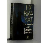 La route est longue , jessica