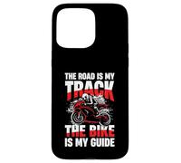La Route est ma Piste Le vélo est Mon Guide Coque pour iPhone 15 Pro Max